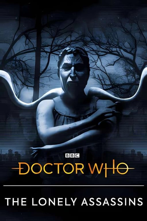 神秘博士:孤独的暗杀者/Doctor Who The Lonely Assassins