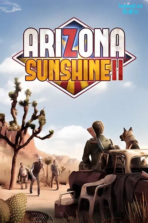 亚利桑那阳光2/Arizona Sunshine 2（已更新至V240421+支持联机+集成Build.26032024升级档+需VR设备）